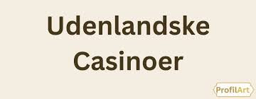 Udenlandske Casino med Trustly En Gennemsigtig Spiloplevelse